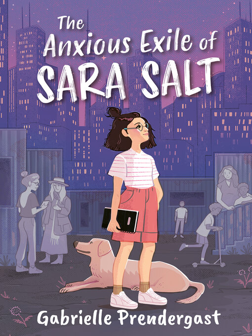 Title details for The Anxious Exile of Sara Salt by Gabrielle Prendergast - Available